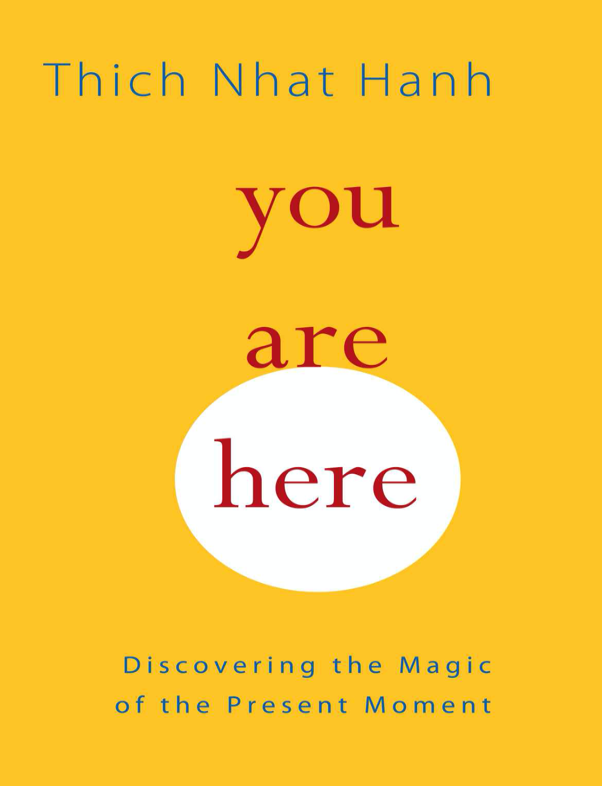 (image for) You Are Here by Thich Nhat Hanh (PDF)